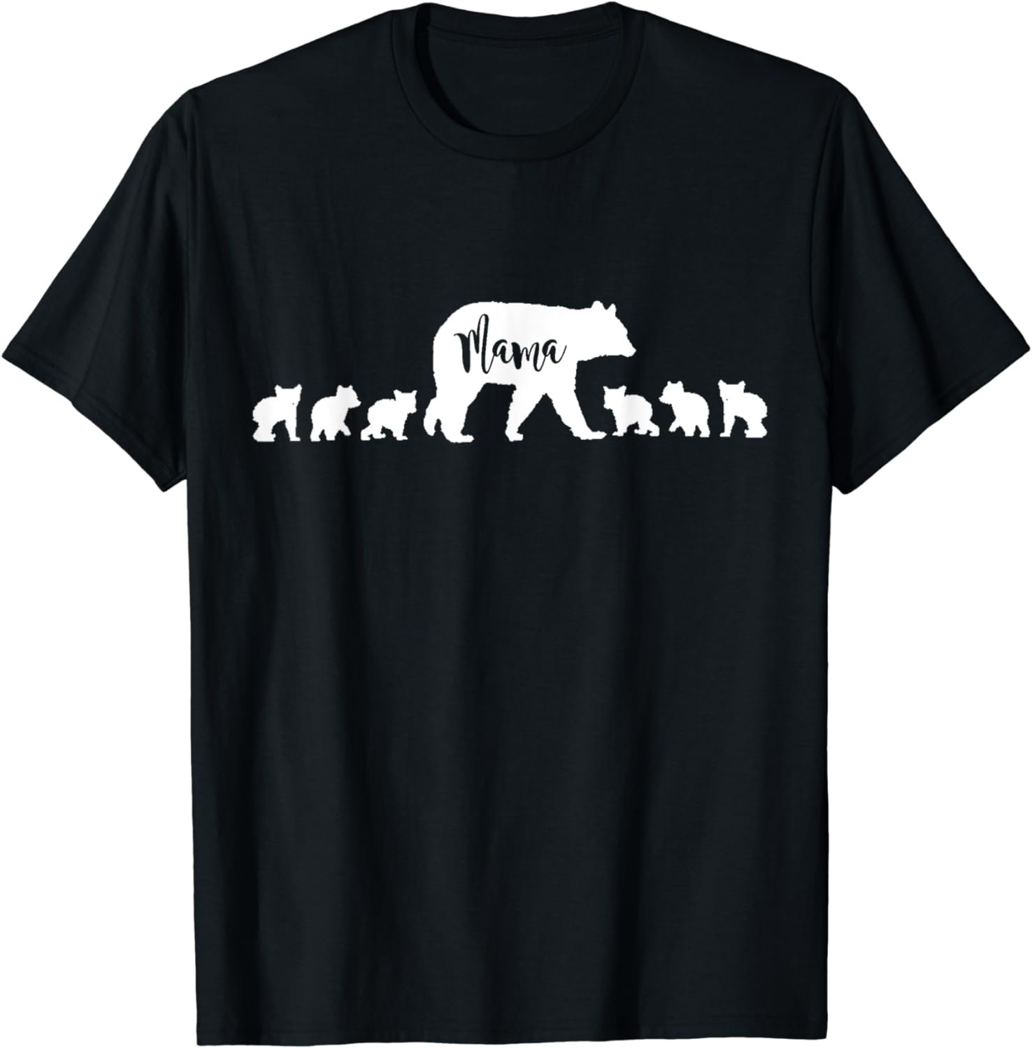 Mama Bear with 6 Six Cubs Mom Mother Fun Gift T-Shirt