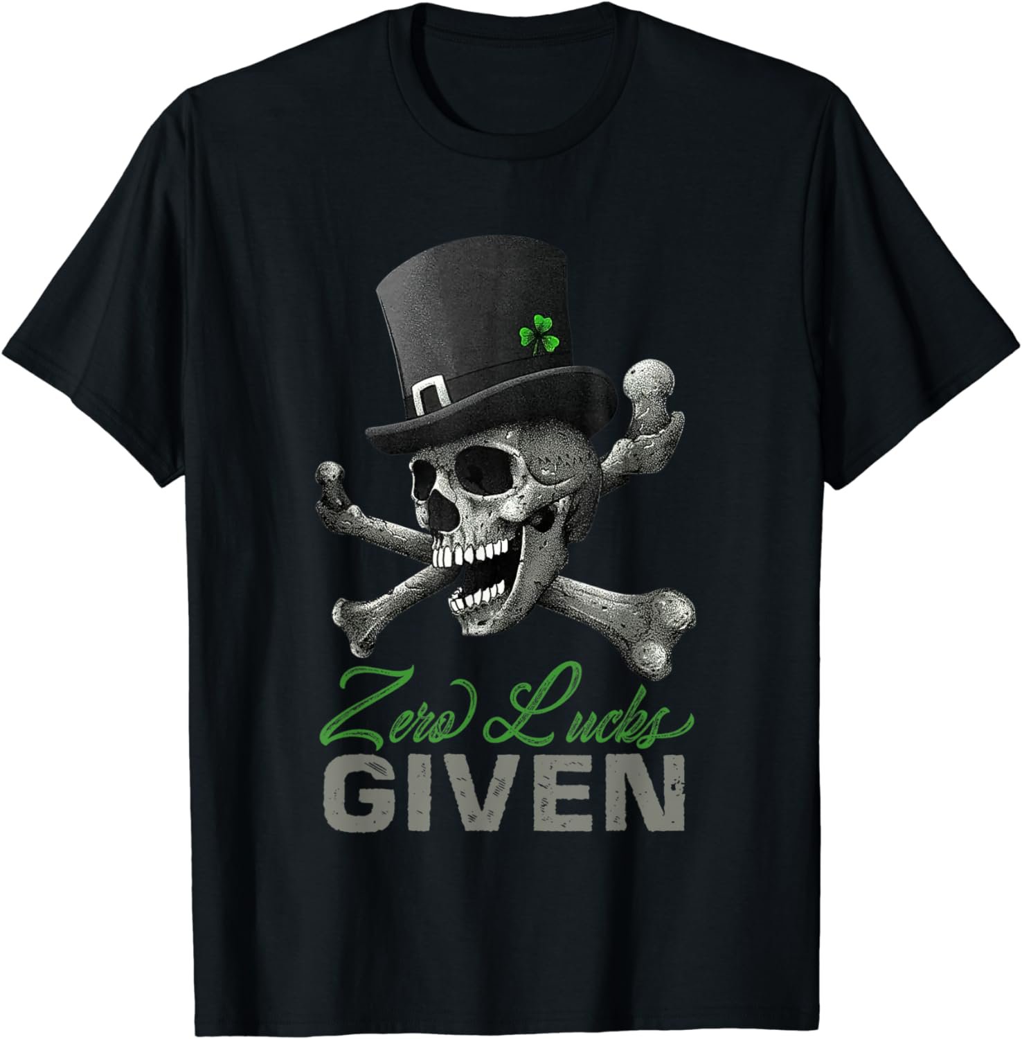zero lucks given Saint Patrick Day T-Shirt
