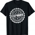 Stephanie T-Shirt 100% Original Guaranteed