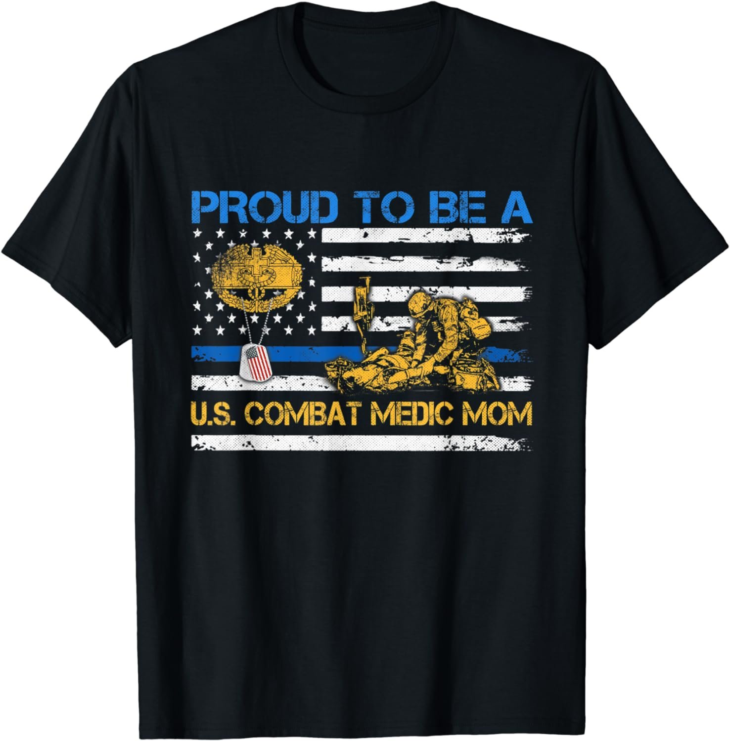 US Army Proud Combat Medic Mom Veteran Medical Military Flag T-Shirt