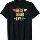 Best Doug Ever T-Shirt