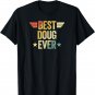 Best Doug Ever T-Shirt
