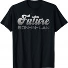 Future Son-In-Law Gift Wedding Engagement Vintage Retro T-Shirt