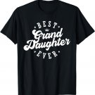 Best Granddaughter Ever T-Shirt