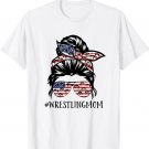 Womens Th America Flag Messy Bun Wrestling Mom Life T-Shirt