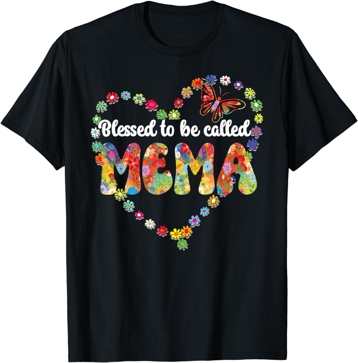 Blessed To Be Called Mema Grandma Mema Grandmother T-Shirt