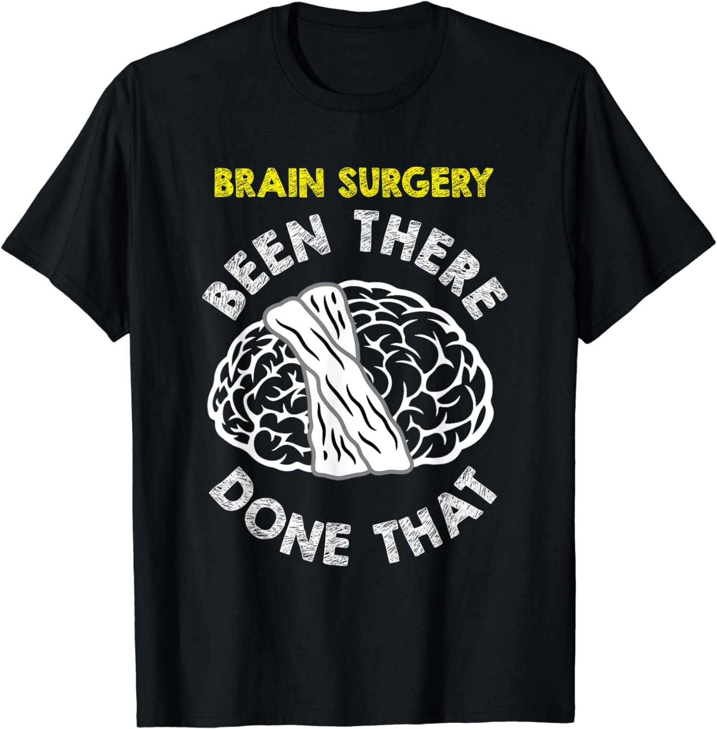 Funny Brain Surgery T-shirt Get Well Recovery Meme Gift