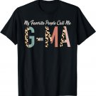 My Favorite People Call Me G-Ma Gifts Leopard Mother's Day T-Shirt
