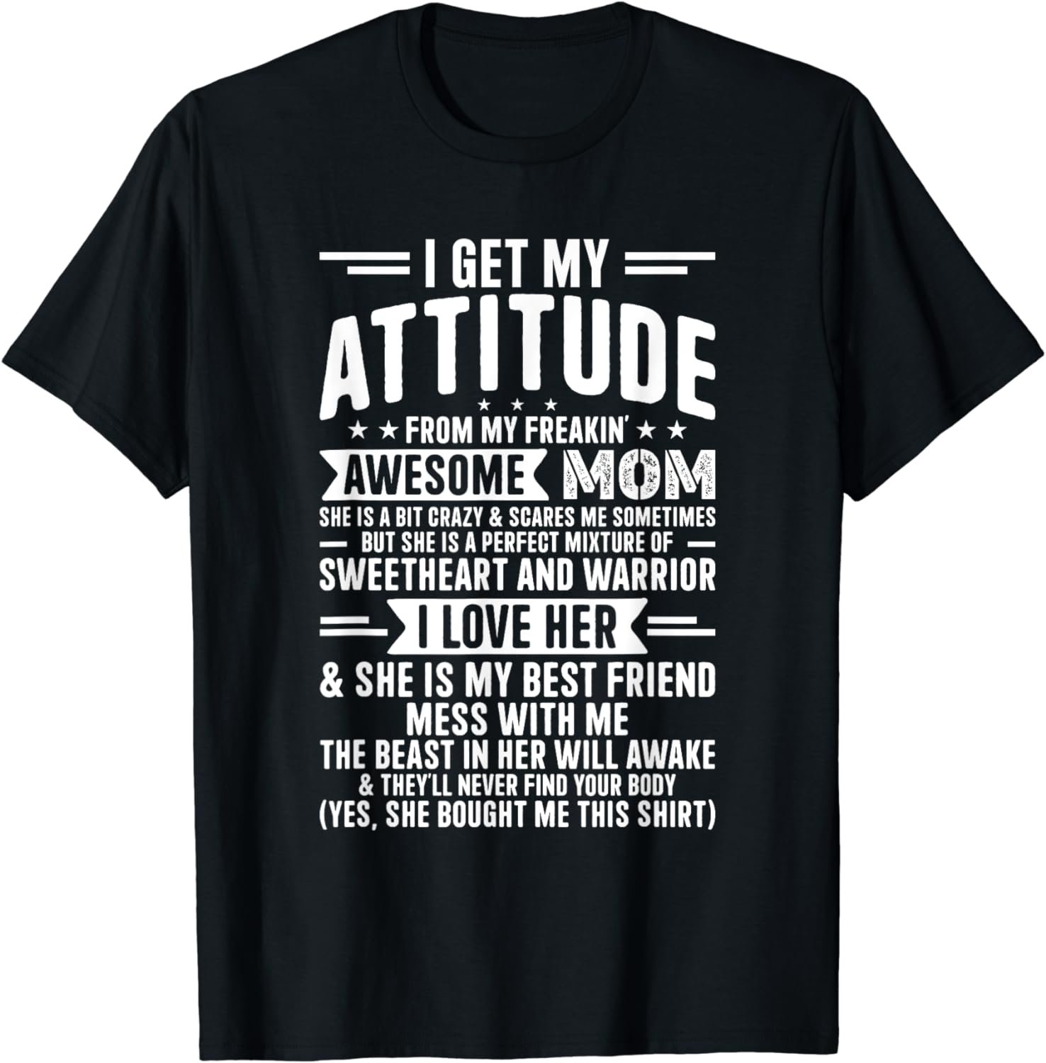 I Get My Attitude From My Awesome Mom Mothers T-Shirt