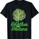 Mother Nature Tree Save The Planet Ecological Gift T-Shirt