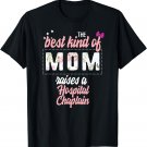 Mothers Day Best Kind of Mom Raises Hospital Chaplain Floral T-Shirt