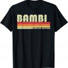 BAMBI Name Personalized Retro Vintage 80s 90s Birthday T-Shirt