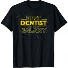 Dental Shirt Gift for Dentist, Best Dentist in the Galaxy T-Shirt