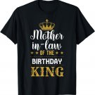 Mother-In-Law of the Birthday King Party Family Celebration T-Shirt