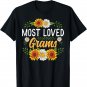 Most Loved Grams Shirt Sunflower Cute Mothers Day Gifts T-Shirt