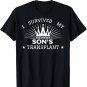 I Survived My Son's Transplant Organ Donor Parent Gift Idea T-Shirt