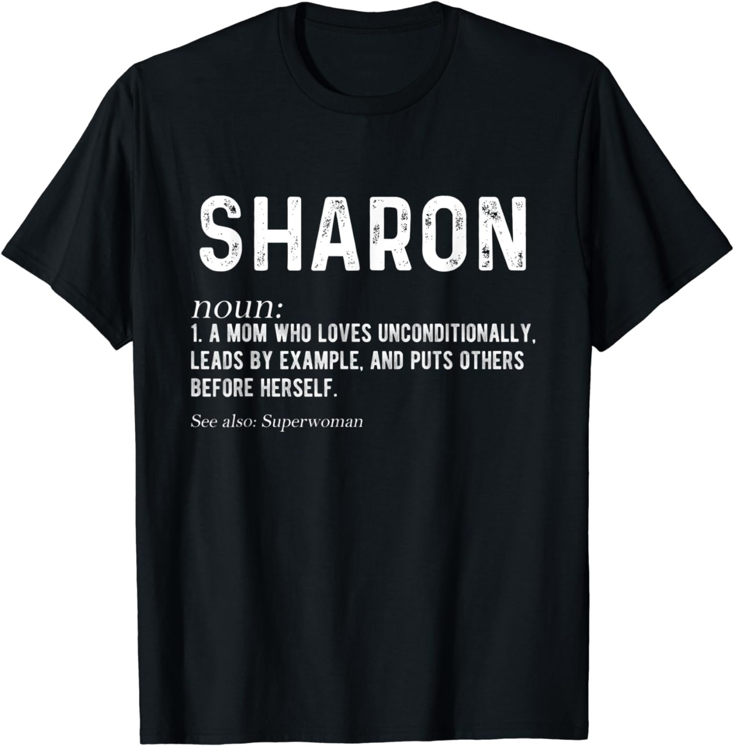 Personalized Sharon Mom Noun Firstname Mothersday T-Shirt