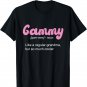Mothers Day Gammy like a regular Grandma but Cooler Gammy T-Shirt