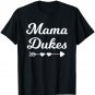 Mamadukes Mama Dukes Name For Mom Gift T-Shirt