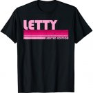LETTY Name Personalized Retro Vintage 80s 90s Birthday T-Shirt