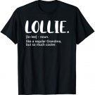 Lollie Shirts for Women Mother's Day idea for Grandma Lollie T-Shirt