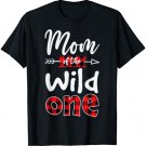 Mom Of The Wild One Mother's Day Buffalo Plaid T-Shirt