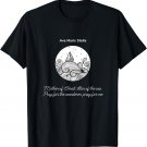 Ave Maris Stella - Star Of The Sea Pray For A Wanderer Print T-Shirt