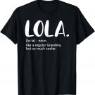 Lola Shirts for Women Mother's Day idea for Grandma Lola T-Shirt