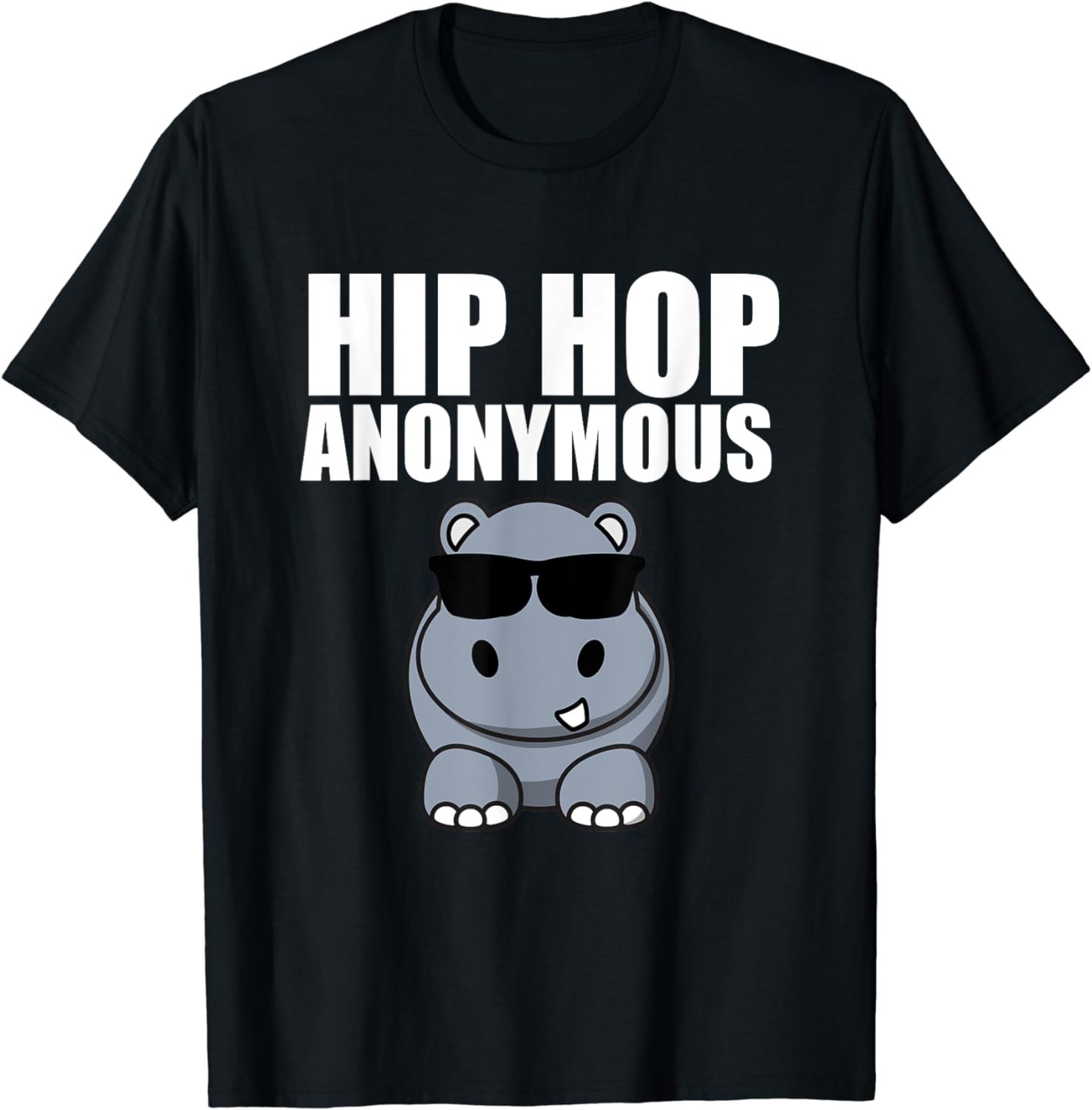 Sarcastic Funny Hip Hop Anonymous T Shirt Hippo Puns T Shirt