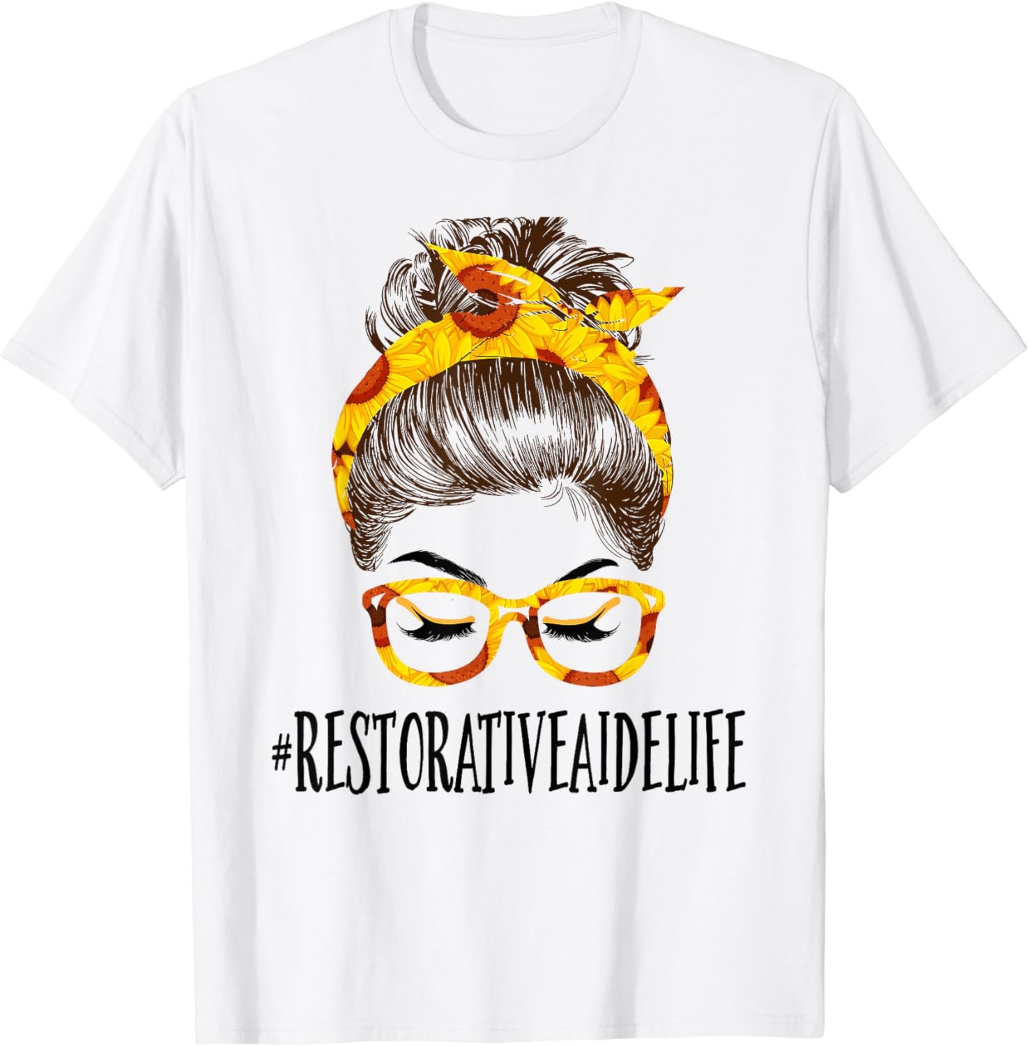 Messy Hair Bun Restorative Aide Sunflowers Mothers Day T-Shirt