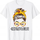 Messy Hair Bun Restorative Aide Sunflowers Mothers Day T-Shirt