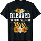 Blessed To Be Called Nene Shirt Mothers Day T-Shirt