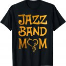 Jazz Band Mom Mother Women Mama Mother's Day T-Shirt