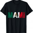 Gifts for Mami Mexican Mother Mexicano Mom Con Mexico Flag T-Shirt