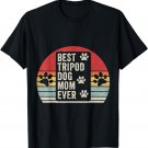 Vintage Retro Best Tripod 3 Legged Dog Mom T-Shirt