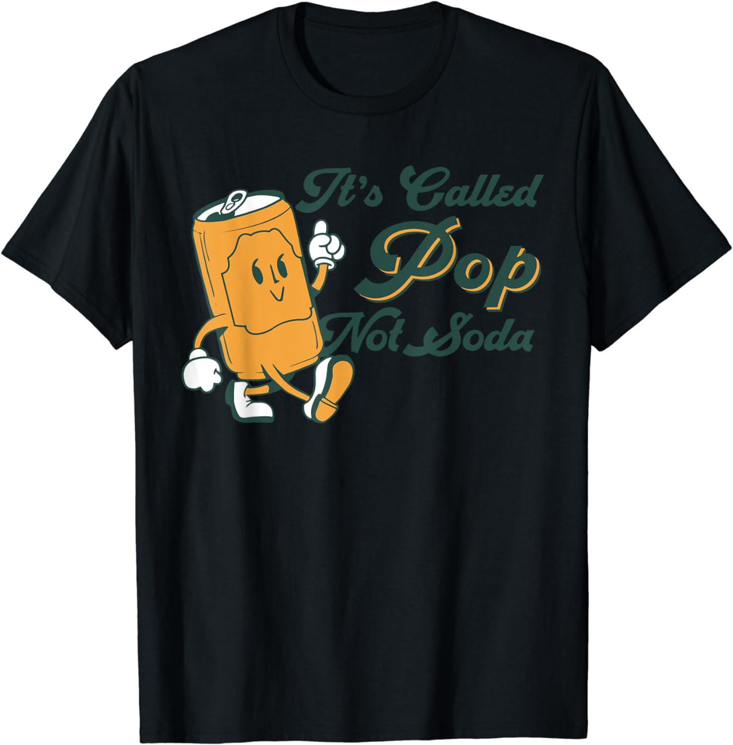 It's Called Pop Not Soda Funny T-Shirt