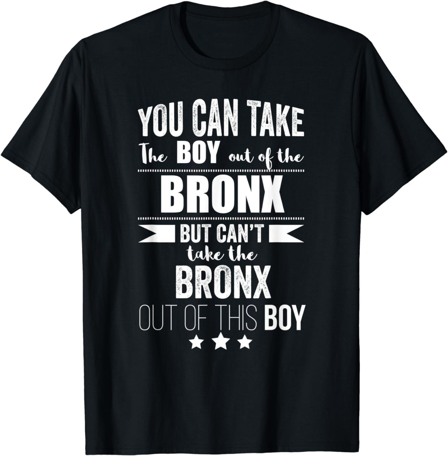 Can take the Boy out of the Bronx NYC Pride New York Proud T-Shirt