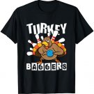 Turkey Baggers Bowling Lover Funny Happy Thanksgiving Day T-Shirt
