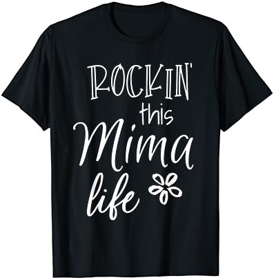Rockin This Mima Life Special Grandma T-Shirt