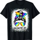 Bleached Auntie Life Messy Hair Bun Tie Dye Mother's Day T-Shirt