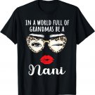 Nani Grandma Appreciation Nani Grandmother T-Shirt