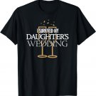 I Survived My Daughter's Wedding Gift T-Shirt for Parents
