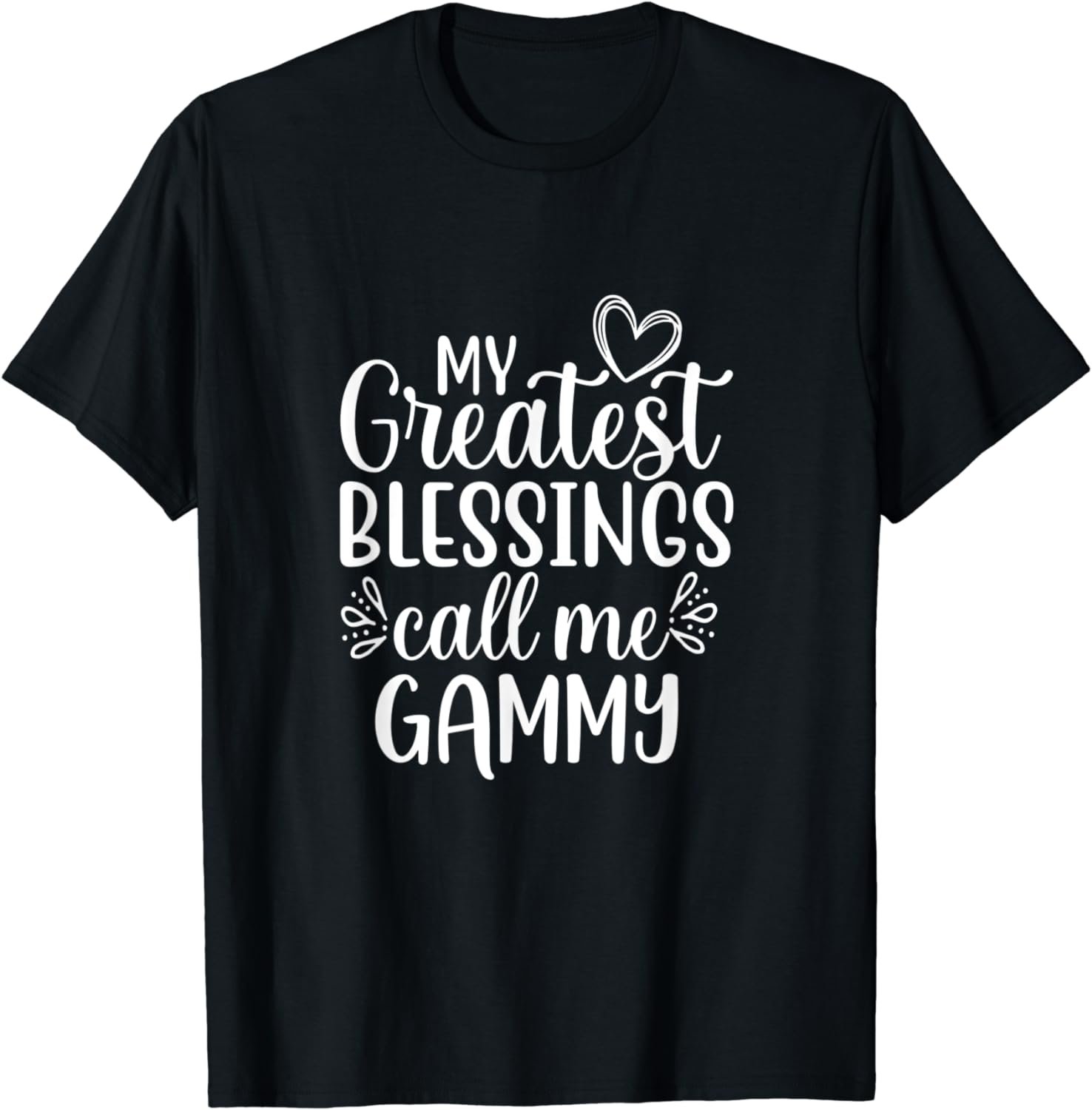 My Greatest Blessings Call Me Gammy Grandmother Grandma T-Shirt