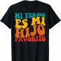 My Son-In-Law Is Favorite Child Mi Yerno Es Mi Hijo Favorito T-Shirt