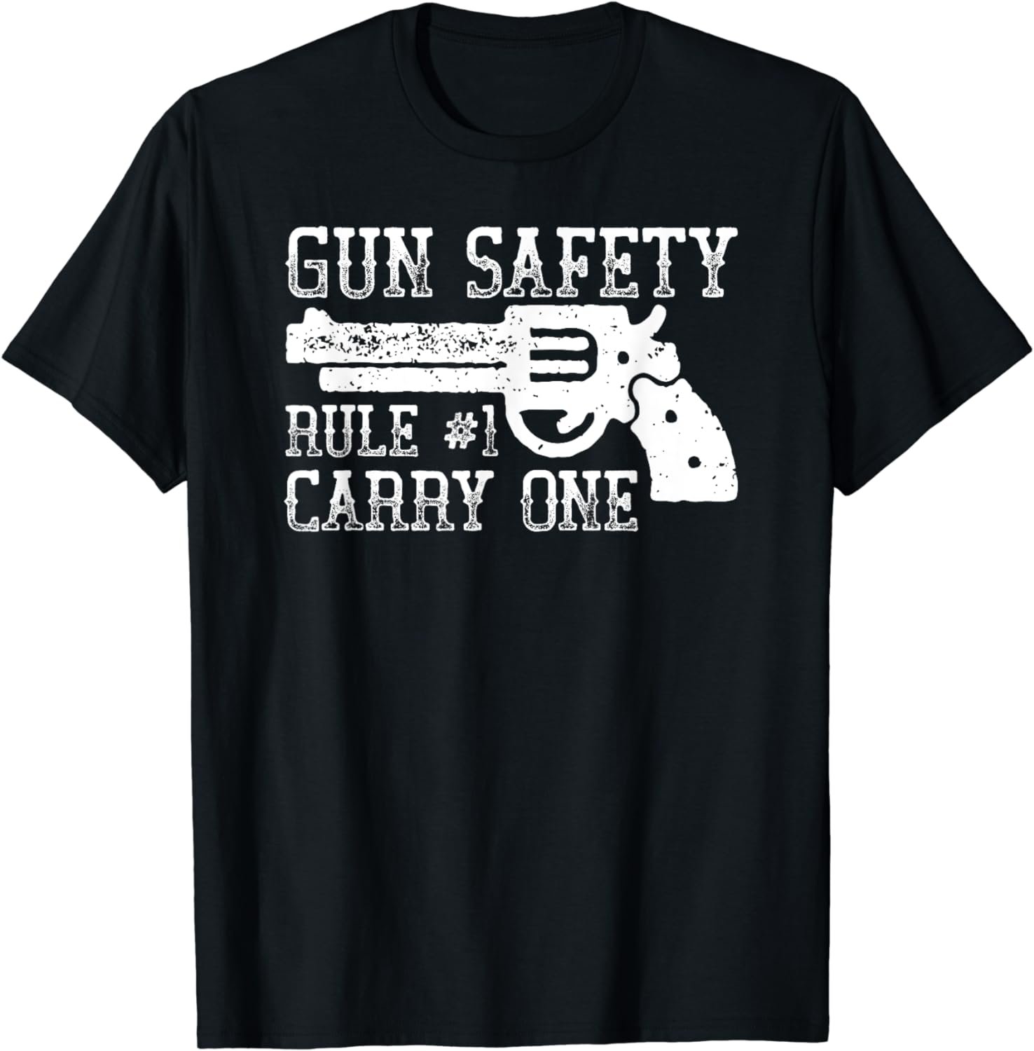 Gun Safety Rule #1 Carry One T-shirt T-Shirt