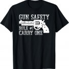 Gun Safety Rule #1 Carry One T-shirt T-Shirt