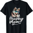 Husky Mom Lover Owner Dog Huskies Husky Mother Mommy Mama T-Shirt