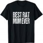 Best Rat Mom Ever Vintage Text Artwork Pet Rodent Mother T-Shirt