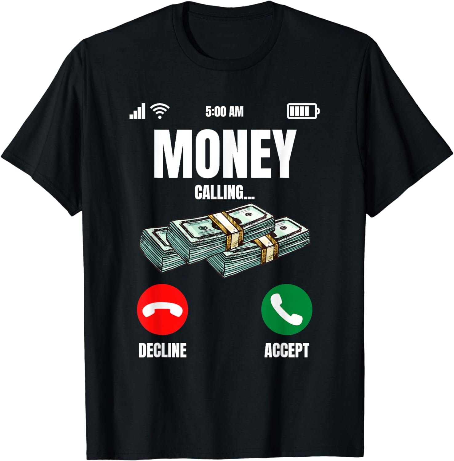 Money Is Calling Funny Entrepreneur T-Shirt