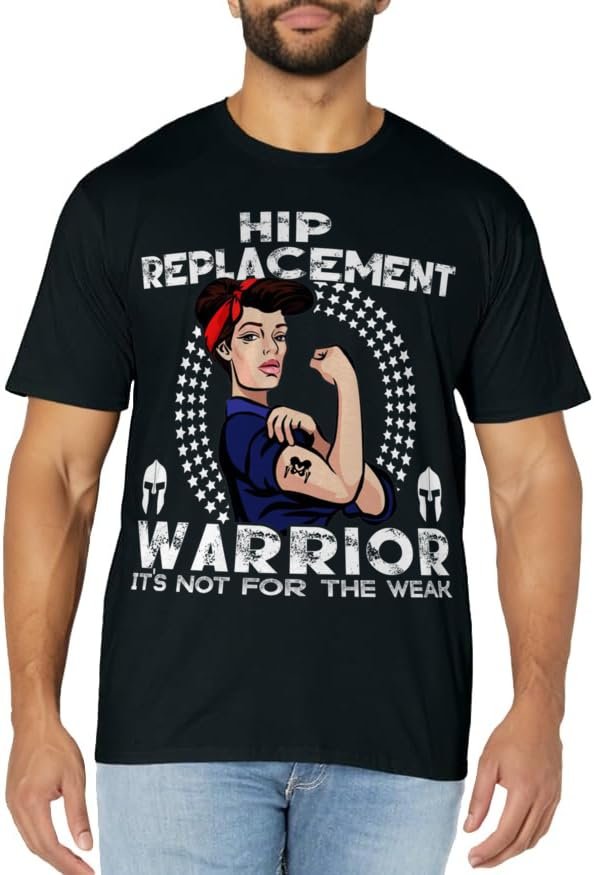 Hip Replacement women Tshirt Warrior Awareness Gift T-Shirt